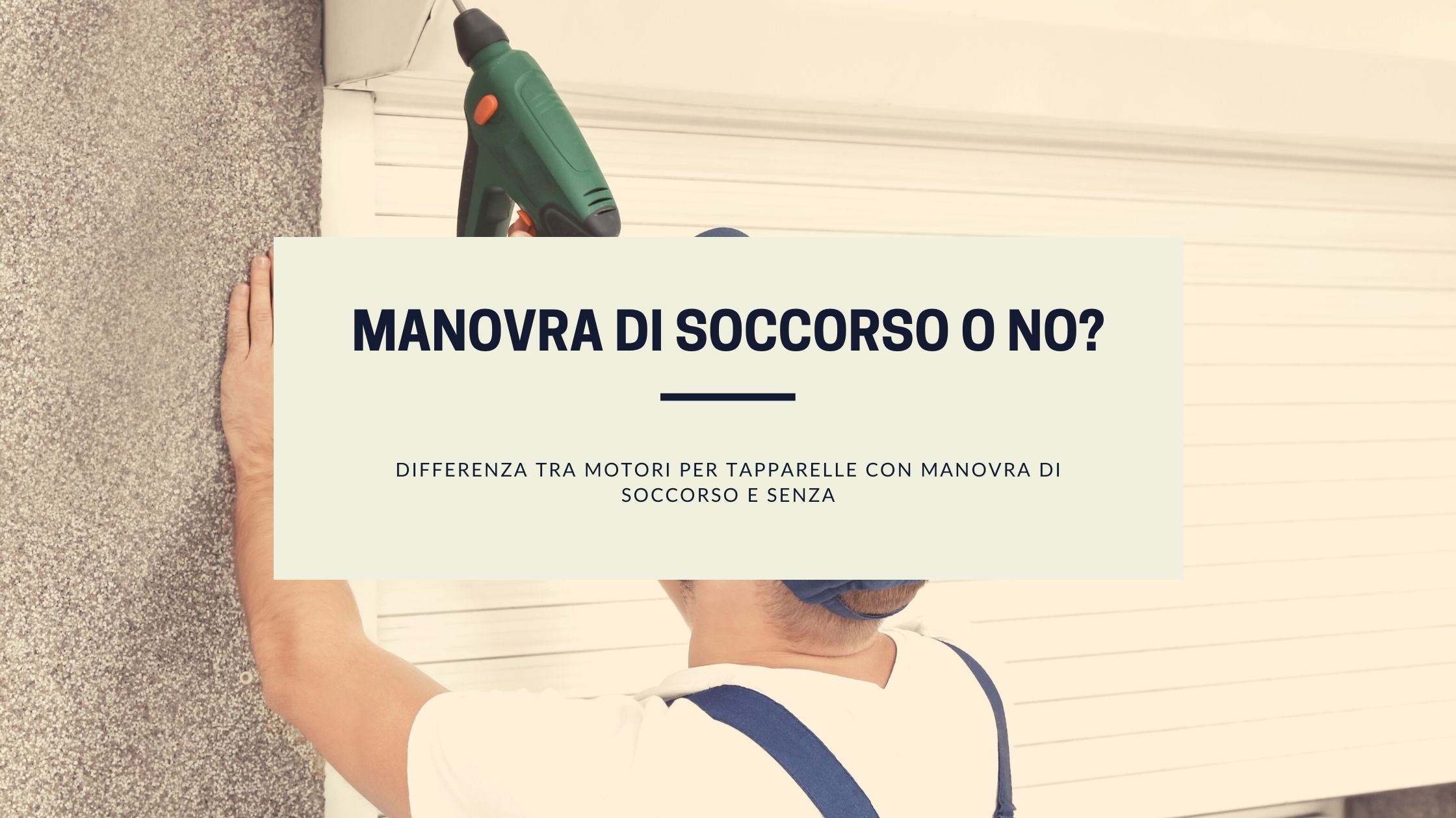 Differenza motori per tapparelle con manovra di soccorso e senza.